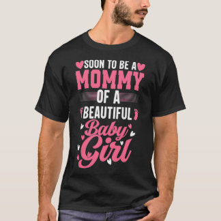 Frauen werden bald Mami eines schönen kleinen Mädc T-Shirt