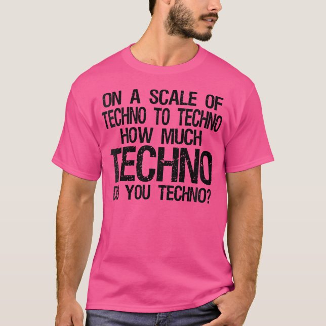 Frauen, wie viel Techno Sie Techno tun - Edm T-Shirt (Vorderseite)