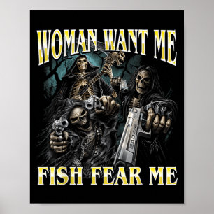 Frauen wollen Fisch fürchten lustigen harten Skele Poster