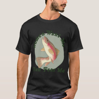 Frauen wollen mich, Fische fürchten mich T-Shirt
