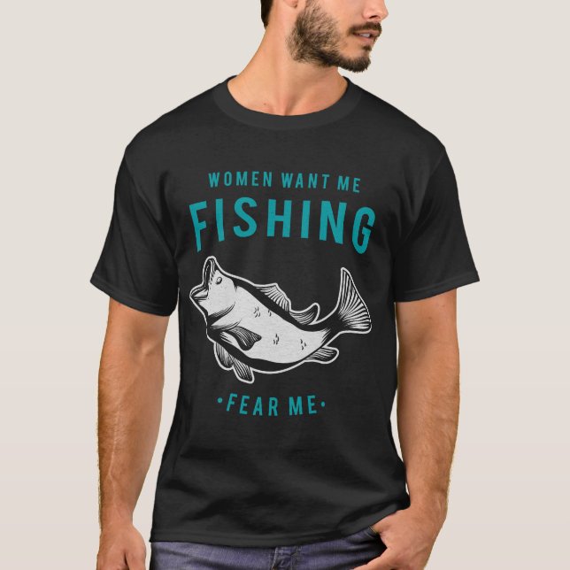 Frauen Wollte mich, Fische fürchten mich Shirt: An T-Shirt (Vorderseite)