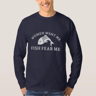 Frauen Wollte mir Fische Angst T-Shirt