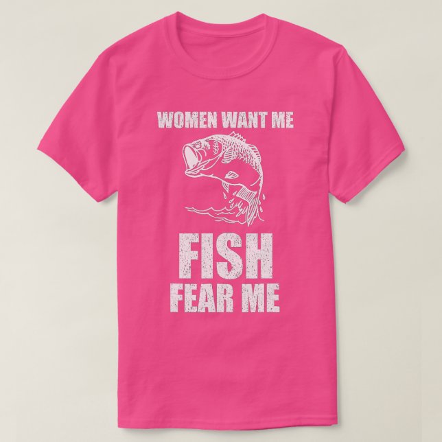 Frauen Wollte mir Fische Angst zu fischen T-Shirt (Design vorne)