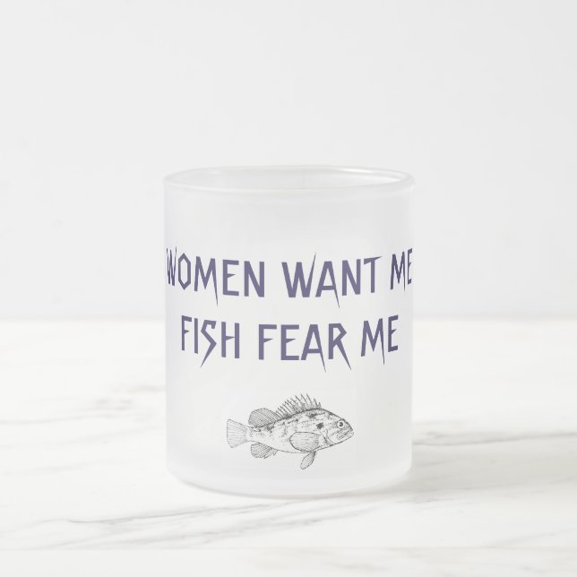 FRAUEN WOLLTE MIR FISH ANGST MICH TASSE (Mittel)