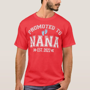 Frauen zum ersten Mal Mama Gra. nach Nana 2022 bef T-Shirt
