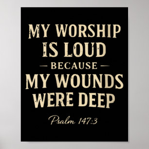 Frauenanbetung ist laut, weil Wunden tief Psalm Poster