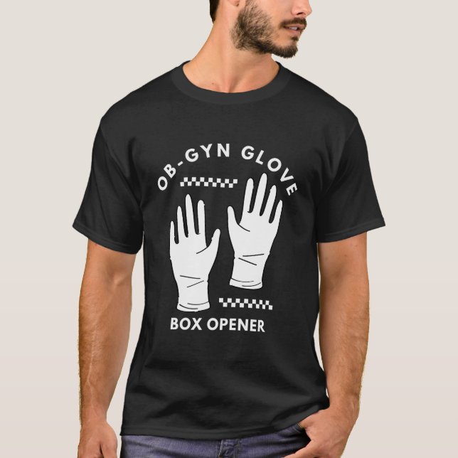 Frauenarzt-Handschuh-Box T-Shirt (Vorderseite)