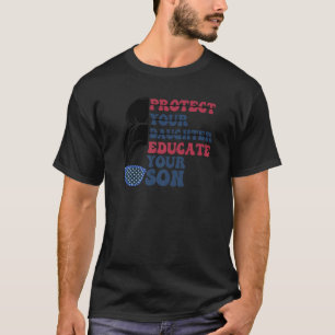 Frauenfeindlichkeit Schützen Tochter Bildung Y T-Shirt