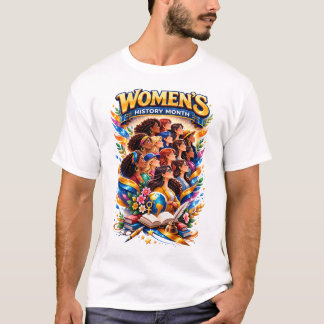 Frauenhistorikmonat – Kräftig & Farbige Feminini T-Shirt