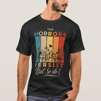 Frauenhorror besteht weiter, aber ich auch Lustige T-Shirt