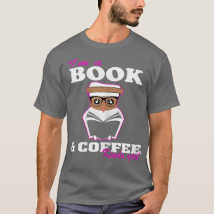 FrauenIm Buch und Kaffee-MädchenBücher Lover T T-Shirt