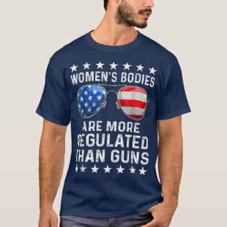 Frauenkörper sind regulierter als Gu T-Shirt