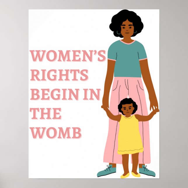 Frauenrechte beginnen im "Womb Pro-Life-Poster" Poster (Vorne)