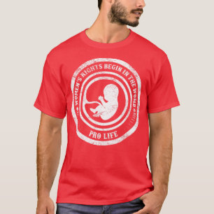 Frauenrechte beginnen im Womb Pro Life-Vintage T-Shirt