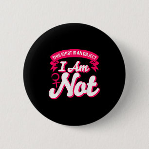 Frauenrechte bei Motivierend Zitaten Feministin Button