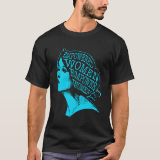 Frauenrechte: Frauen stärken Frauenrechte T-Shirt