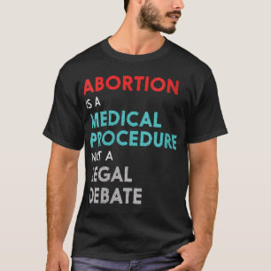 Frauenrechte für weibliche Reproduktionsrechte T-Shirt