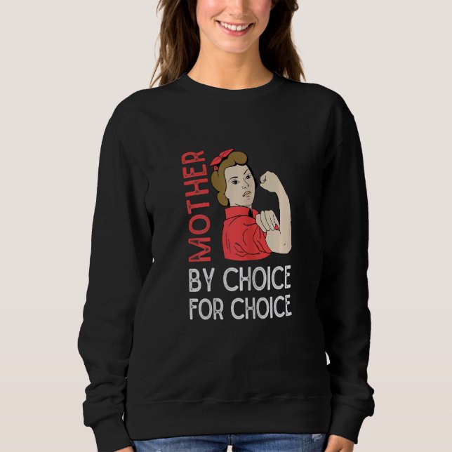 Frauenrechte Mutter nach Wahl Sweatshirt (Vorderseite)