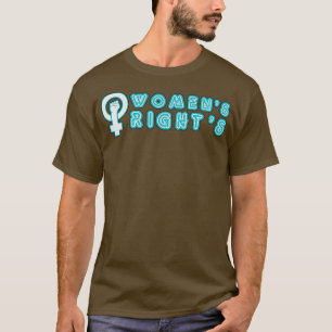 Frauenrechte Neon Sign Typografie T-Shirt