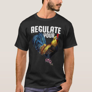 Frauenrechte regulieren Ihr Huhn-Rooster Repro T-Shirt