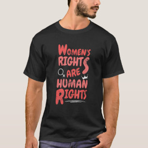 Frauenrechte sind Menschenrechte 1 T-Shirt
