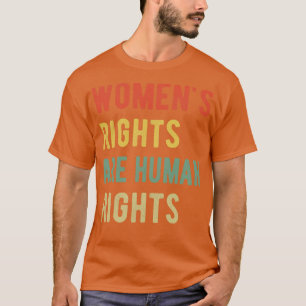 Frauenrechte sind Menschenrechte I T-Shirt