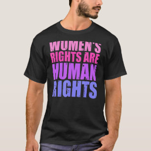 Frauenrechte sind Menschenrechte Reproduktive Rech T-Shirt