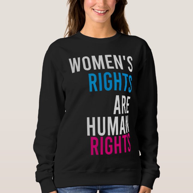 Frauenrechte sind Menschenrechte Sweatshirt (Vorderseite)