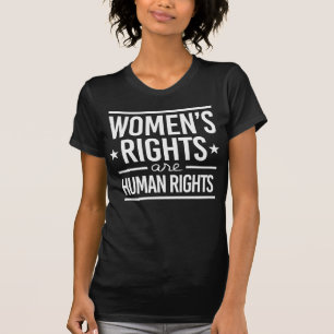Frauenrechte sind Menschenrechte T-Shirt