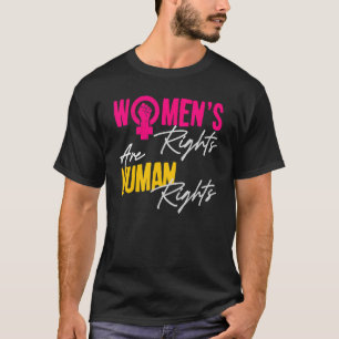 Frauenrechte sind Menschenrechte T-Shirt