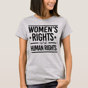 Frauenrechte sind Menschenrechte T-Shirt