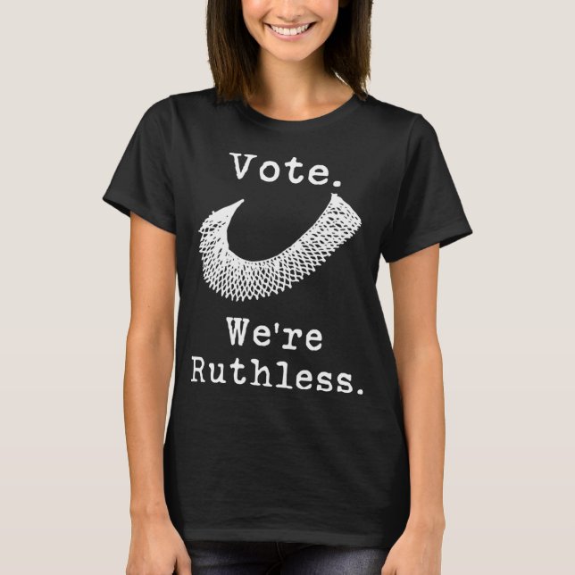 Frauenrechte Wir sind rücksichtslos T-Shirt (Vorderseite)