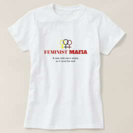 Frauenrechtlerin Mafia Anti-Sexismus Frauensymbol  T-Shirt