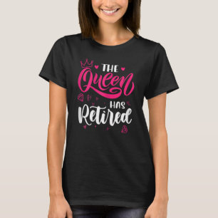 Frauenrente Coole Rente Königin Ha T-Shirt