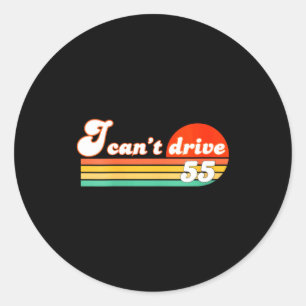Frauens ich kann nicht 55 fahren Geburtstags Retro Runder Aufkleber