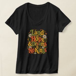 Frauens Land Hoffnung Träume Freiheit Freiheit Gei T-Shirt