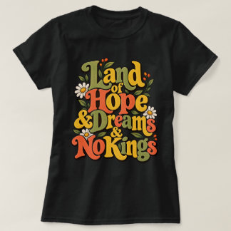 Frauens Land Hoffnung Träume Freiheit Geist T-Shirt