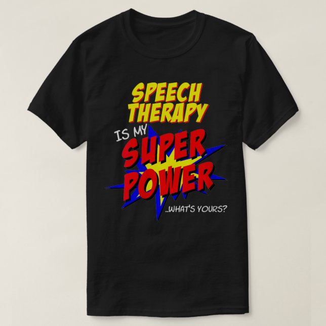 Frauensprechtherapie Lehrer Superheldin Supermacht T-Shirt (Design vorne)