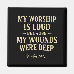 Frauenverehrung ist laut, weil Wunden tief Psalm Magnet