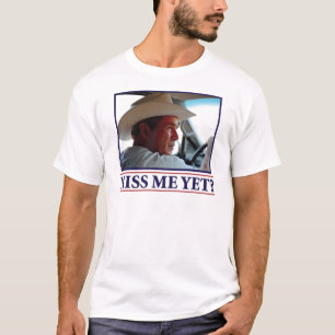Fräulein Me Yet George-W Bush T-Shirt