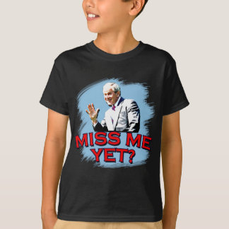 Fräulein Me Yet? T-Shirt Georges W Bush