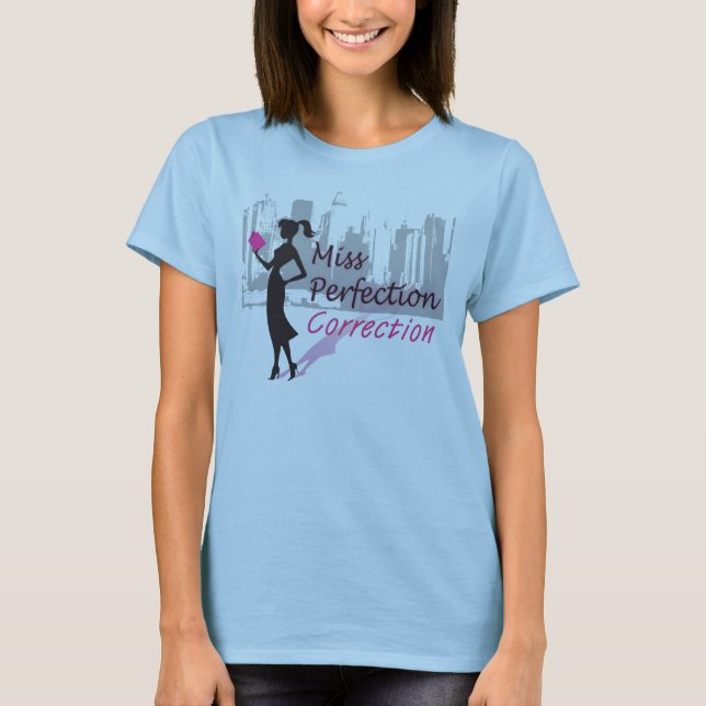 Fräulein Perfection Correction T-Shirt (Vorderseite)