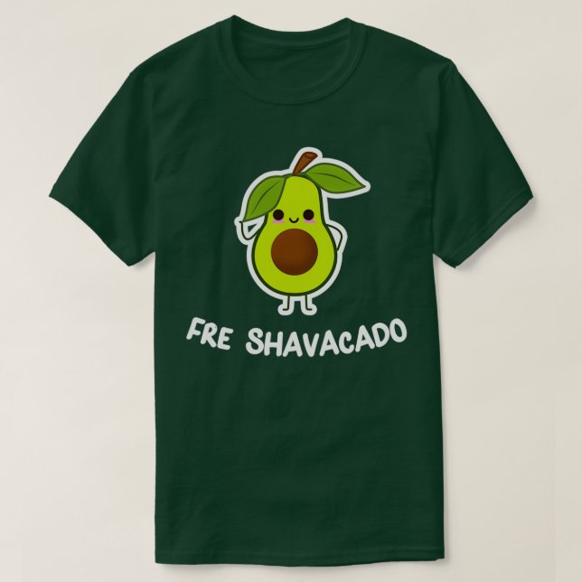 Fre Shavacado Funny Fresh Avocado Joke Pub Food Lo T-Shirt (Design vorne)
