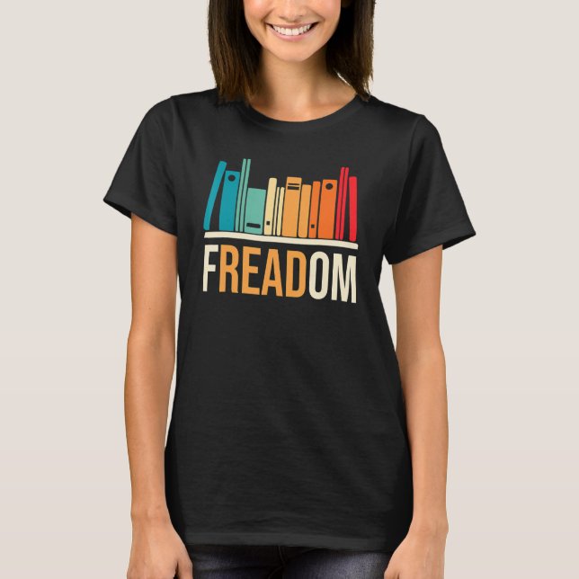 Freadom Anti Ban Books Freedom To Read Book  Readi T-Shirt (Vorderseite)