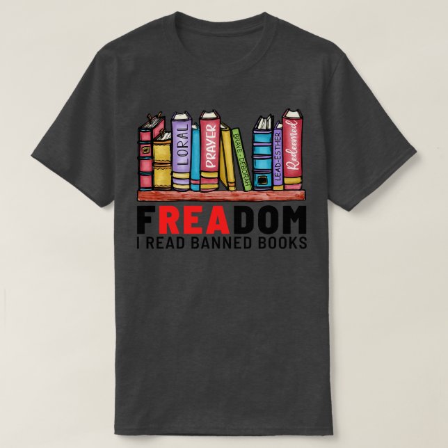 Freadom I Read Banned Books 3 T-Shirt (Design vorne)