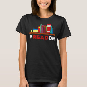 Freadom - Ich lese verbotene Bücher T-Shirt