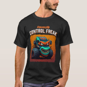 Freak für Remote-Kontrolle für RC-Fahrzeugtreiber T-Shirt