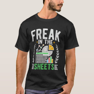 Freak in der Sheets Funny Accountant CPA Accountin T-Shirt