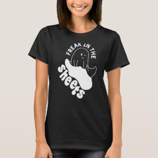 Freak in der Sheets Ghost Halloween Outfit Costum T-Shirt