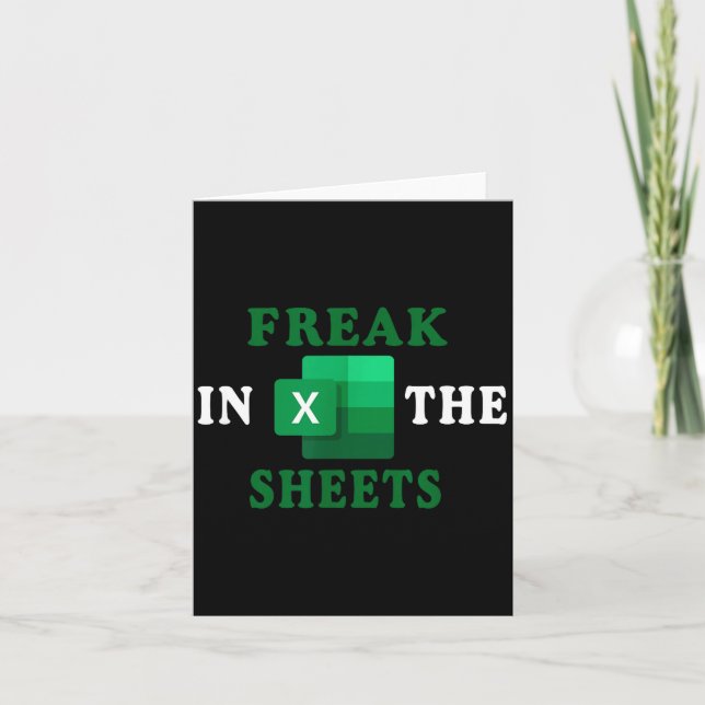Freak In The Sheets, Accountant Funny Spreadsheet  Karte (Vorderseite)